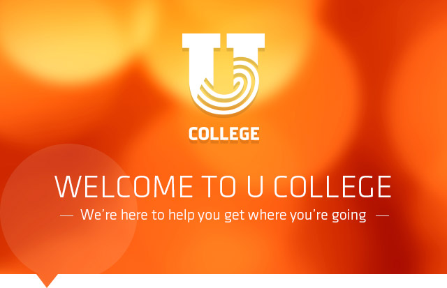 Welcome to UCollege We’re here to help you get where you going